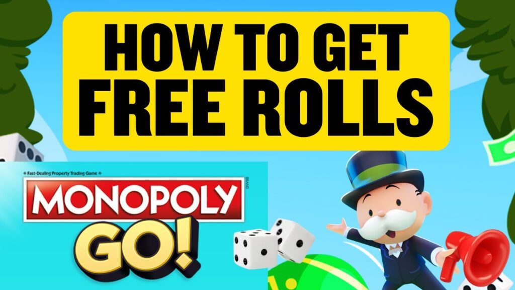 Free Rolls Monopoly Go